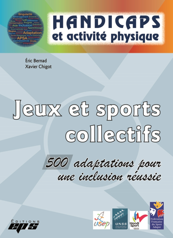 Handicaps et activité physique - Jeux et sports collectifs